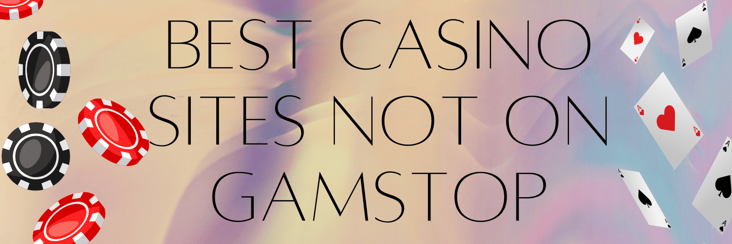 Explore New Online Casinos Not on GamStop