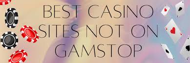 Reputable Non GamStop Casino Sites Your Guide to Safe Gaming